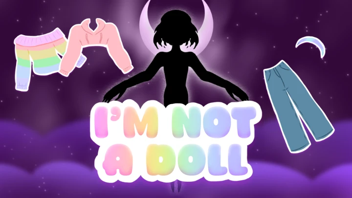 I'm Not a Doll