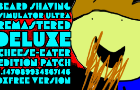 BEARD SHAVING SIMULATOR ULTRA REMASTERED DELUXE CHEESE-EATER EDITION PATCH 1.147089934567146 DX FREE