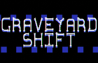 Graveyard Shift Online Demo Edition