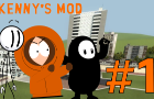 Kenny&#039;s Mod Episodio 1