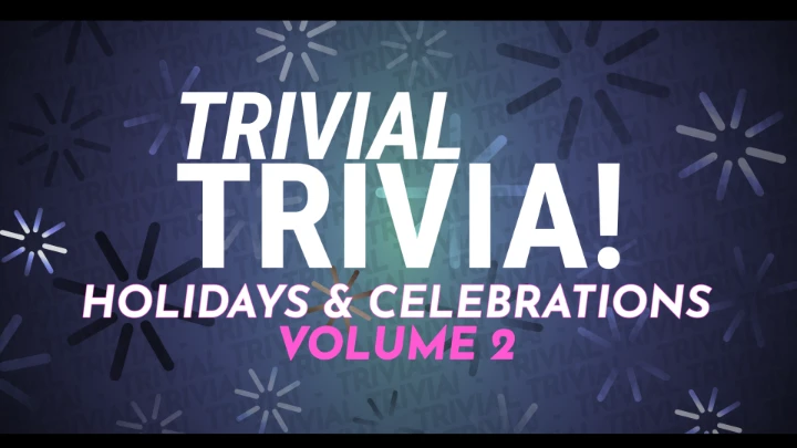 Trivial Trivia: Holidays and Celebrations Vol. 2