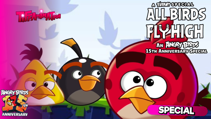 All Birds Fly High: An Angry Birds 15th Anniversary Special