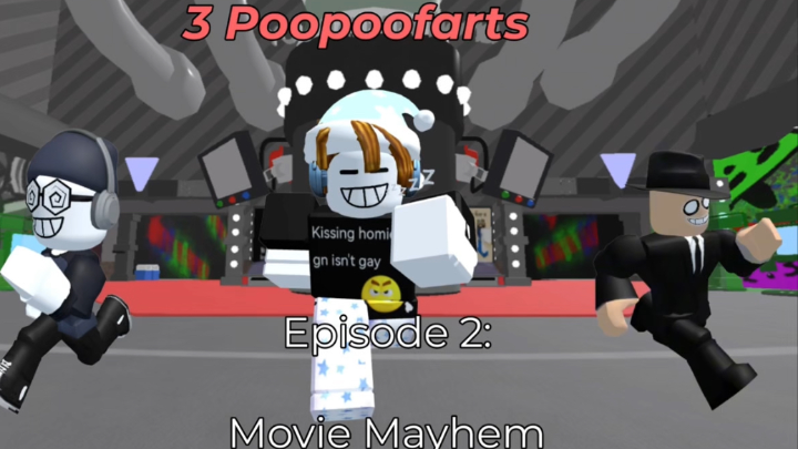 3 Poopoofartz - Ep. 2 : Movie Mayem