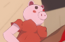 piggy has woken up