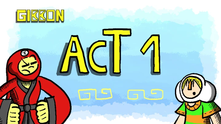 Gibbon - Act 1