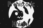 Prehistoric Knight