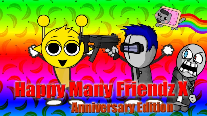 Happy Many Friendz X: Anniversary Edition