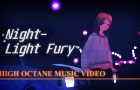 Night Light Fury (Music Video)