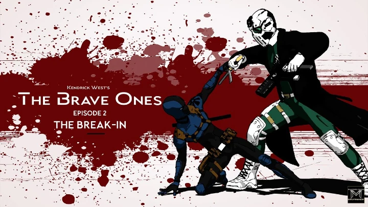 The Brave Ones Ep. 2 - The Break In