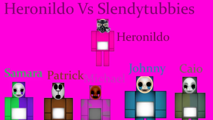 Heronildo vs Slendytubbies