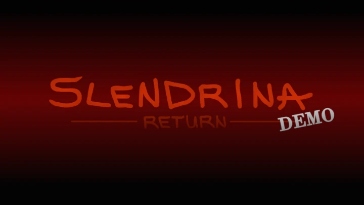 Slendrina - Return DEMO