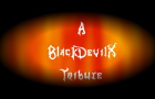 A BlackDevilX Tribute