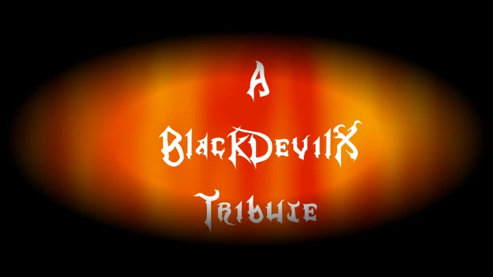 A BlackDevilX Tribute