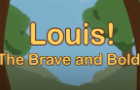 Louis the Brave and Bold