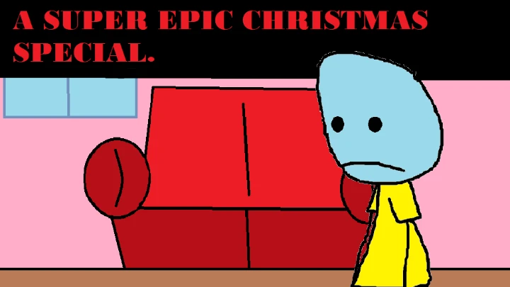 A Super Epic Christmas Special.