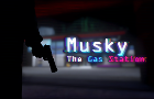 Musky The Gas Station