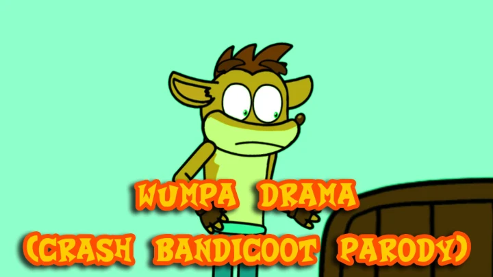 Wumpa Drama (Crash Bandicoot Parody)