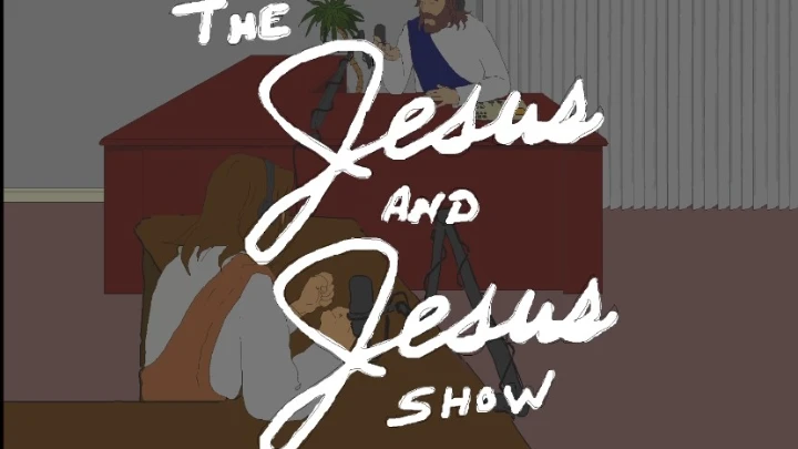 The Jesus and Jesus Show