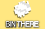BIN THERE
