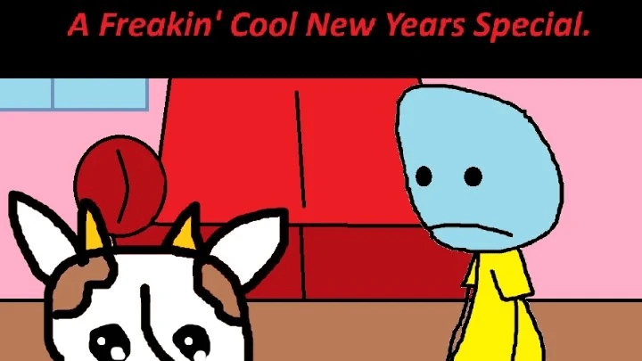 A Freakin' Cool New Years Special.