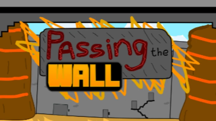 Passing The Wall (TEST)