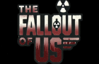 The Fallout of Us - Trailer