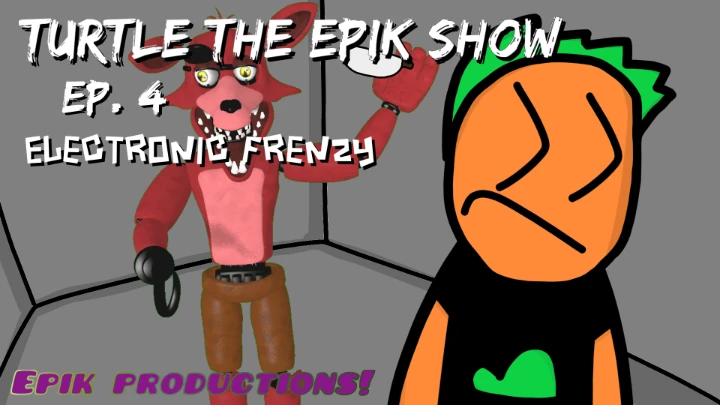 turtle the epik show | ep 4: Electronic Frenzy!