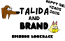 Talida and Brand - Episode LookBack