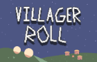 Villager Roll