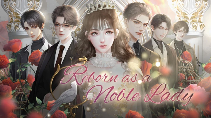 Reborn as a Noble Lady