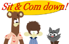 Sit &amp;amp; Com down