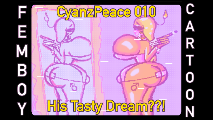 [Femboy Cartoon] His Tasty Dream??! CyanzPeace Cartoon 010