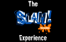 THE SLAM! EXPERIENCE