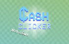 Cash Clicker: With a Gun!