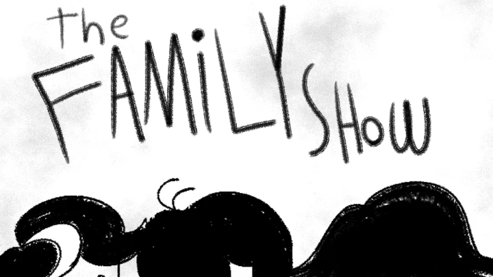 The Family Show (Pilot)