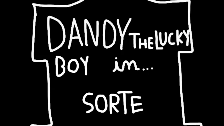 Dandy the lucky boy in... sorte