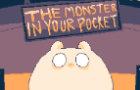 The Monster Inside Your Pocket