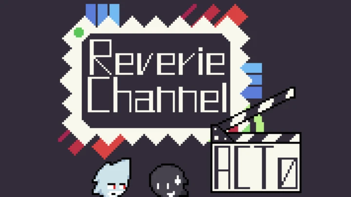 Reverie Channel Act Zero