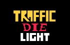 Traffic DIE Light