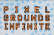 PixelGrounds: Infinite