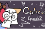 Calico! Ep. 2: James Adventure DX