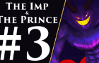 The Imp &amp;amp; The Prince - Chapter 3