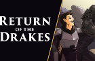 The Return of the Drakes