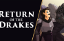 The Return of the Drakes