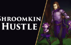 Shroomkin Hustle