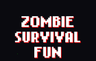 Zombie Survival Fun