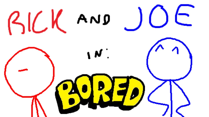 RICK AND JOE in: BORED (HD)