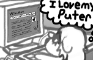 I lov my puter
