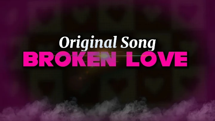 Original Song - Broken Love - Liforx - AnyTunes - Feat Louie Jenga