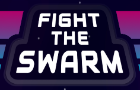 Fight the swarm